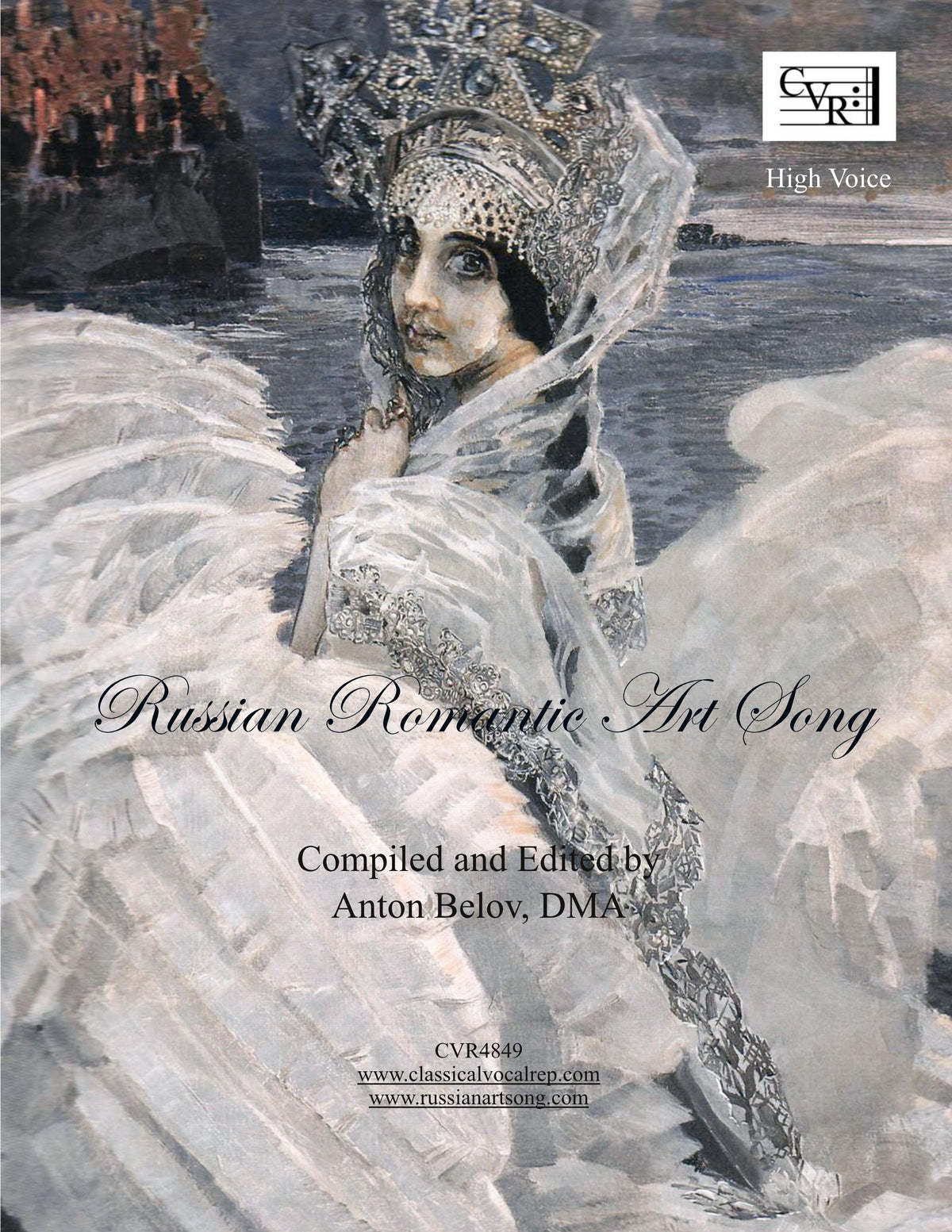 Russian Romantic Art Song - High Voice - An Anthology of 31 Songs with Translations & IPA, (Belov)