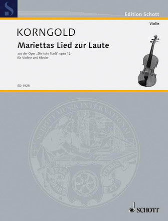 Korngold Marietta's Lied from Die Tote Stadt Op. 12