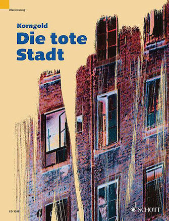 Korngold Die Tote Stadt Vocal Score