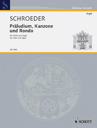 Schroeder Prelude Canon and Rondo for Violin and Organ