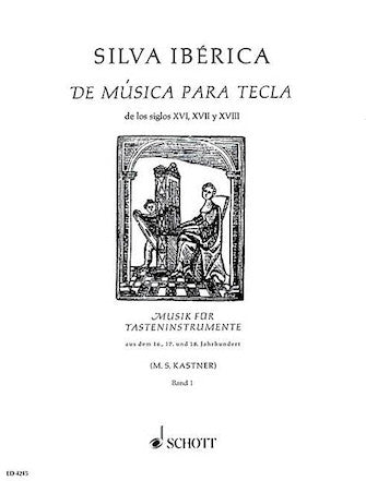 Easy Keyboard Music of the XVI, XVII and XVIII centuries from Italy, Portugal and Spain