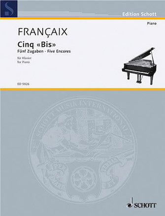 Françaix 5 “Bis” – 5 Encores (1965) Piano Solo