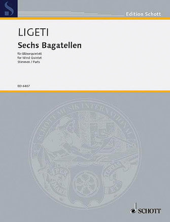 Ligeti 6 Bagatelles