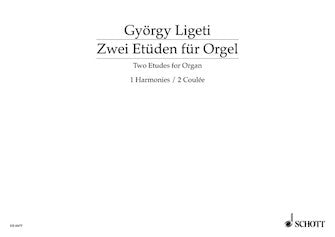 Ligeti Two Etudes for organ