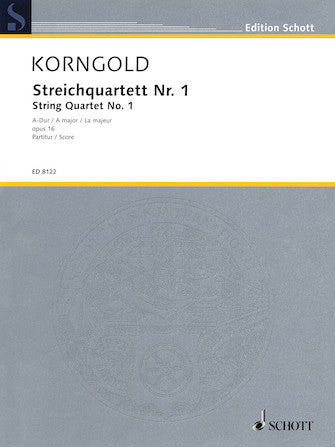 Korngold: String Quartet No. 1 (Score)
