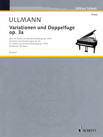 Ullman Variations and Double Fugue, Op. 3a