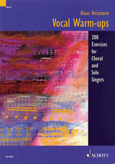 Vocal Warm-ups 200 Exercises for Chorus and Solo Singers
