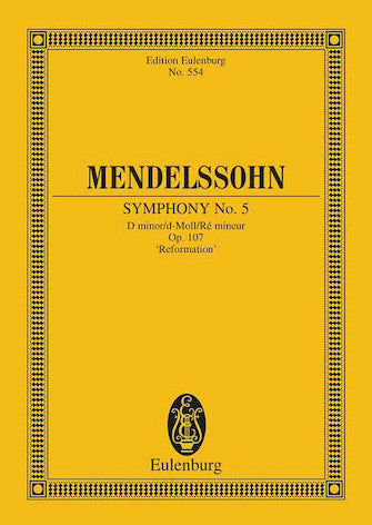 Symphony No. 5 in D minor, Op. 107 Reformation St Sc