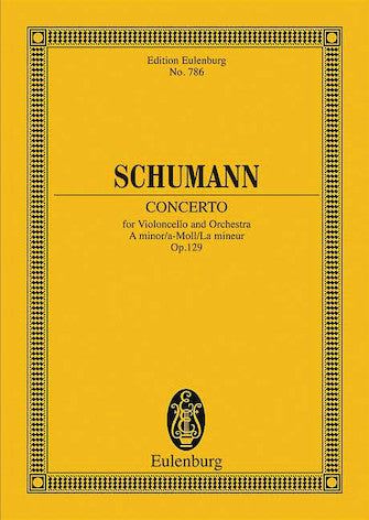 Schumann Cello Concerto, Op. 129 Study Score