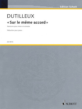 Dutilleux: Sur le même accord