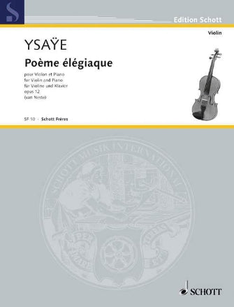 Ysaye Poeme Elegiaque for Violin And Piano