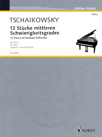 Tchaikovsky 12 Pieces of Medium Difficulty Piano Solo