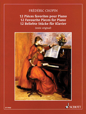 Chopin 12 Favorite Pieces for Piano
