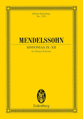Mendelssohn Sinfonias IX-XII for String Orchestra - Study Score