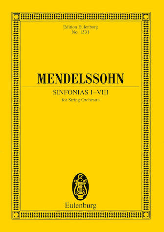 Mendelssohn Sinfonias I-VIII for String Orchestra - Study Score