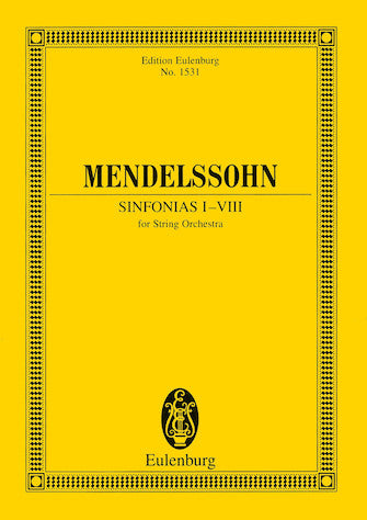 Mendelssohn Sinfonias I-VIII for String Orchestra - Study Score