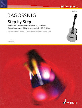 Ragossnig Step By Step - Basics of Guitar Technique in 60 Studies