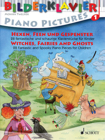 Witches, Fairies and Ghosts - 28 Spooky Pieces for Children