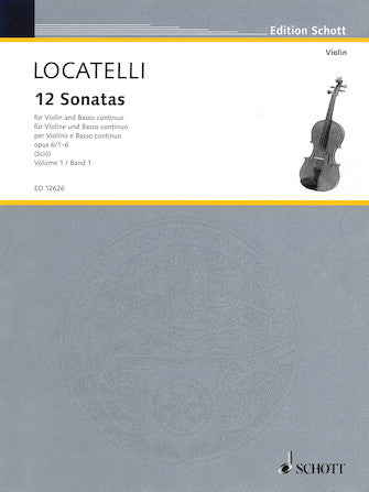 Locatelli 12 Sonatas for Violin and Basso Continuo Opus 6 Nos 1-6 (Volume 1)