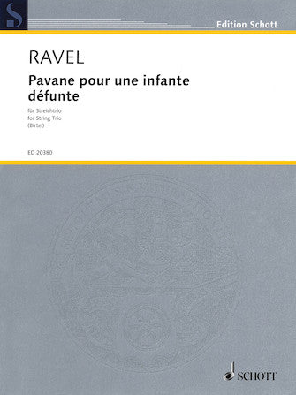 Ravel Pavane Pour Une Infante Defunte For String Trio