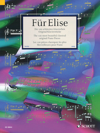 Fur Elise: 100 Most Beautiful Classical Piano Pieces