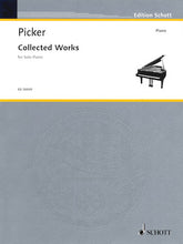 Picker Collected Works for Solo Piano