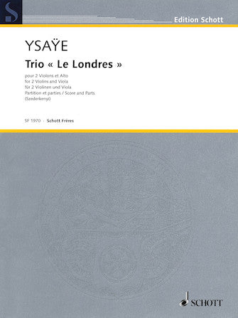 Ysaye Trio le Londres 2 Violins And Viola  Score And Parts