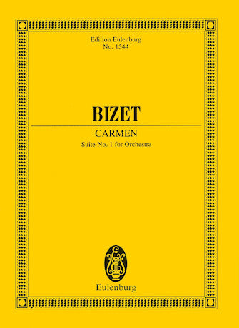 Bizet Carmen Suite No.1 For Orchestra Eulenburg Study Score