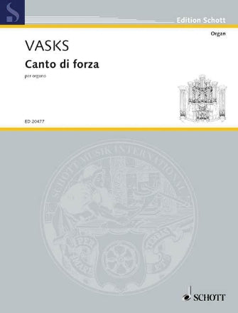 Vasks Canto Di Forza For Organ
