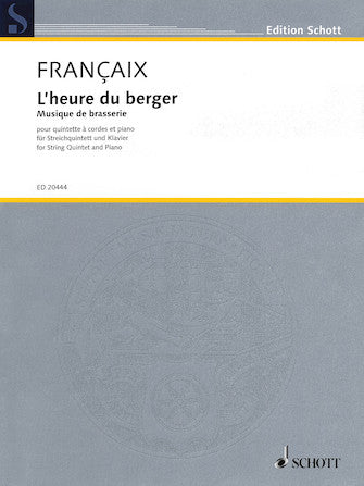 Francaix L'heure Du Berger For String Qunitet & Piano (musique De Brasserie) 1947