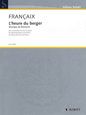Francaix L'heure Du Berger For String Qunitet & Piano (musique De Brasserie) 1947