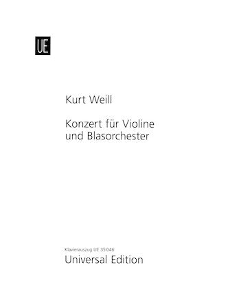 Weill Konzert FÜr Violine Und Blasorchester Op. 12 Edition For  Violin And Piano