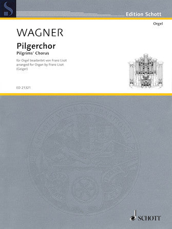 Wagner Pilgrims' Chorus from the Opera 'Tannhäuser'