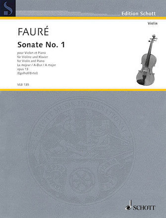 Fauré Sonata No. 1 A-Major Op. 13 Violin and Piano