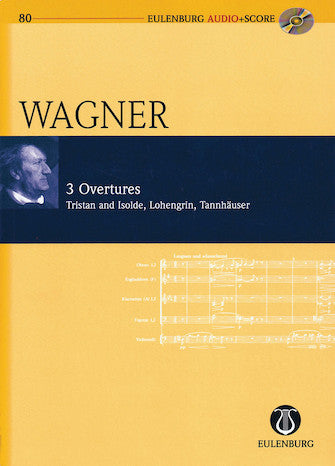 Wagner 3 Overtures: Tristan und Isolde, Lohengrin, Tannhauser