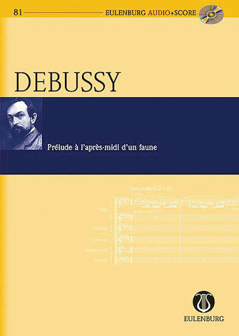 Prelude A L'apres-midi D'un Faune Eulenburg Study Score With Cd