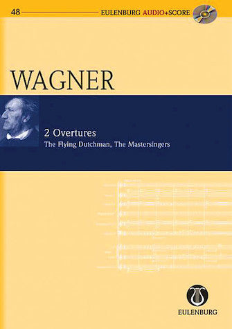 Wagner 2 Overtures WWV 63/WWV 96 The Flying Dutchman and Die Meistersinger