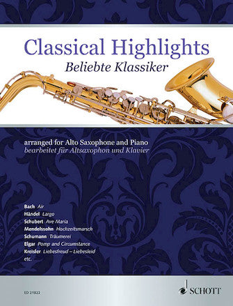 Classical Highlights Arranged For Alto Saxophone And Piano