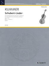 Schubert-Lieder Op. 117b - 25 Transcriptions for Cello and Piano, Volume 1