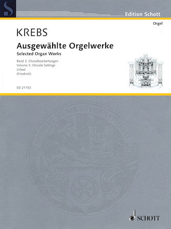 Selected Organ Works Volume 3: Chorale Settings (Urtext)