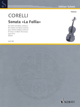 Corelli: Sonata La Follia D minor, Op. 5/12