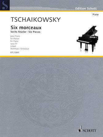 Tchaikovsky 6 Pieces, Op. 51