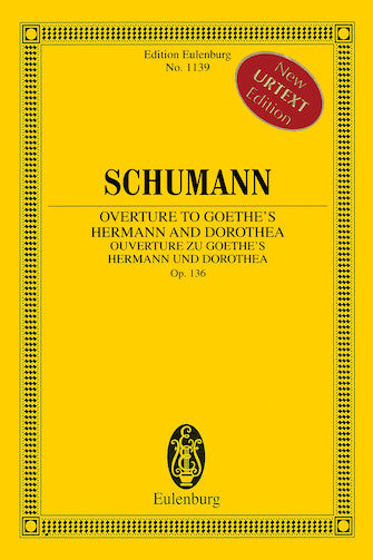 Overture to Goethe's Hermann and Dorothea, Op. 136