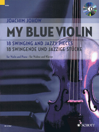 My Blue Violin - 18 Swinging and Jazzy Pieces