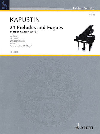Kapustin 24 Preludes and Fugues Op. 82 Volume 1, Nos. 1-12