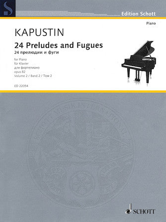 Kapustin 24 Preludes and Fugues Op. 82 Volume 2, Nos. 13-24