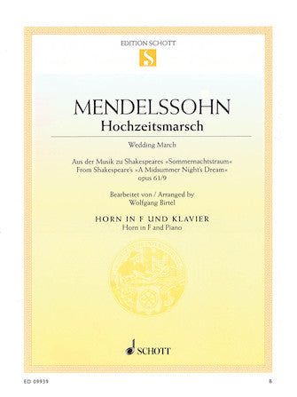 Mendelssohn Wedding March Op. 61/9 from A Midsummer Night's Dream