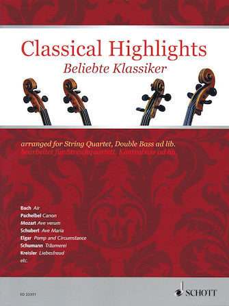 Classical Highlights Arranged for String Quartet, Double Bass Ad Lib. Score and Parts