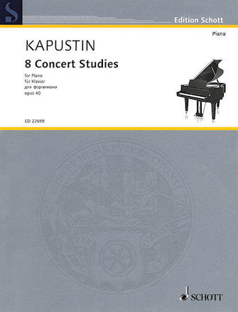 Kapustin 8 Concert Studies, Op. 40 for Piano