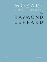 Mozart Violin Cadenzas by Raymond Leppard